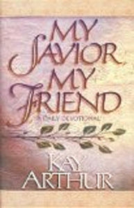 My Savior, My Friend