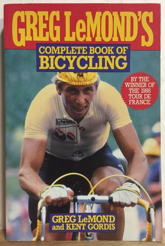 Greg LeMond's Complete Book of Bicycling
