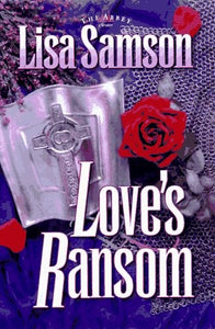 Love's Ransom (Abbey Series #2)