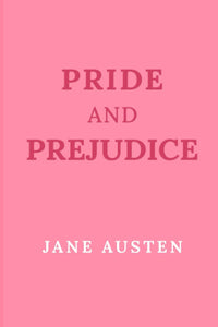 Pride and Prejudice