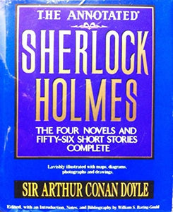 The Annotated Sherlock Holmes 2 Vols. in One