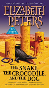 The Snake, the Crocodile, and the Dog (Amelia Peabody, 7)