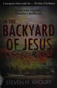 In the Backyard of Jesus