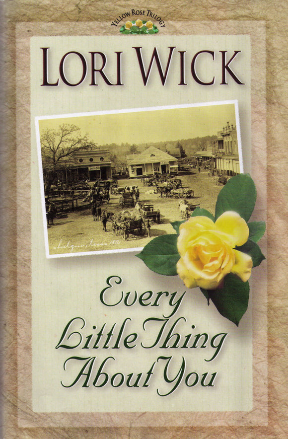 Every Little Thing About You (The Yellow Rose Trilogy #1)