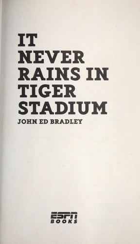 It Never Rains in Tiger Stadium