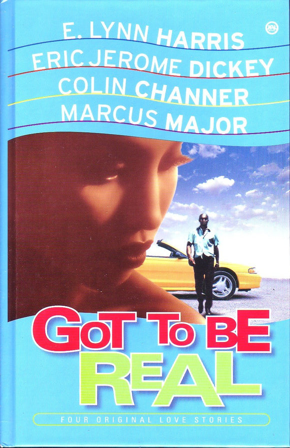 Got to be Real: Four Original Love Stories