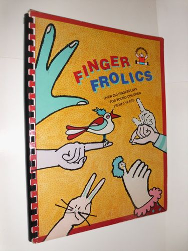 Finger Frolics - Fingerplays For Young Children