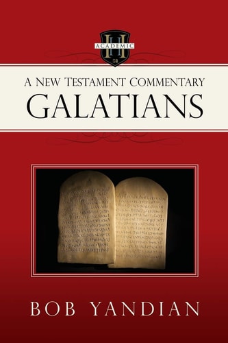 Galatians: A New Testament Commentary