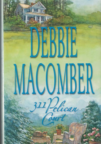 311 Pelican Court (Cedar Cove Series #3)