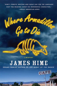 Where Armadillos Go to Die (Jeremiah Spur Mysteries, 3)