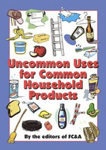 Uncommon Uses for Common Household Products