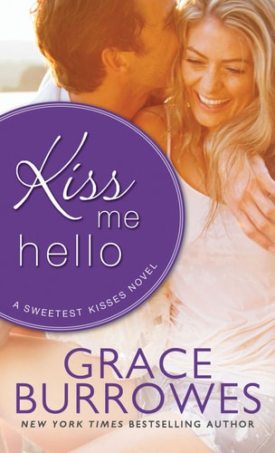 Kiss Me Hello (Sweetest Kisses, 3)