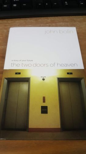 A Story of Your Future: The Two Doors of Heaven