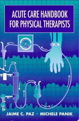 Acute Care Handbook for Physical Therapists