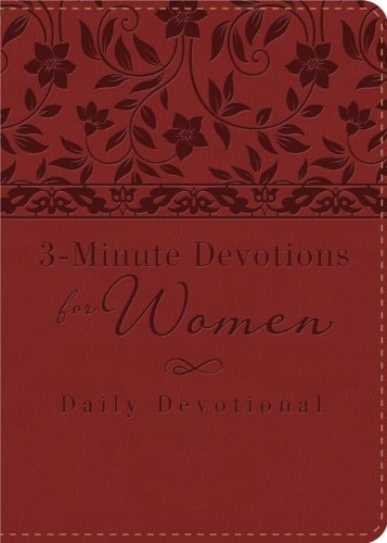 3-Minute Devotions for Women: Daily Devotional (Burgundy)