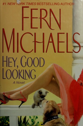 Hey, Good Looking: A Novel