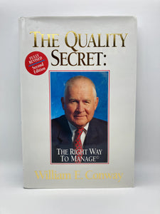 The Quality Secret: The Right Way to Manage