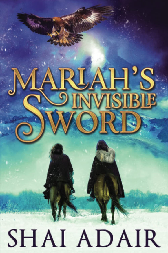 Mariah's Invisible Sword