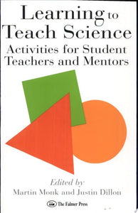 Learning to Teach Science Activities for Student Teachers and Mentors