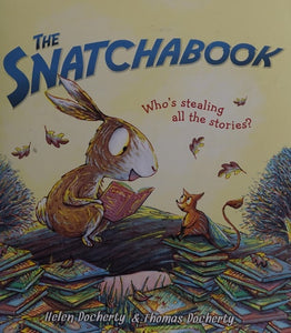 The Snatchabook Who's Stealing All the Stories?