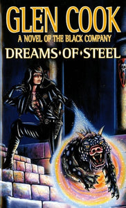 Dreams of Steel (The Fifth Chronicle of the Black Company)