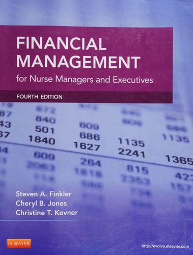 Financial Management for Nurse Managers and Executives