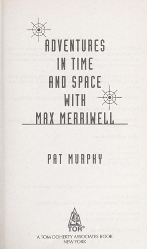 Adventures in Time and Space with Max Merriwell