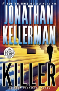 Killer: An Alex Delaware Novel