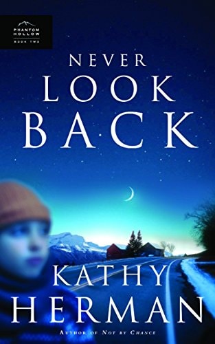Never Look Back (Phantom Hollow Series #2)