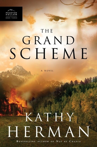 The Grand Scheme (Phantom Hollow Series #3)