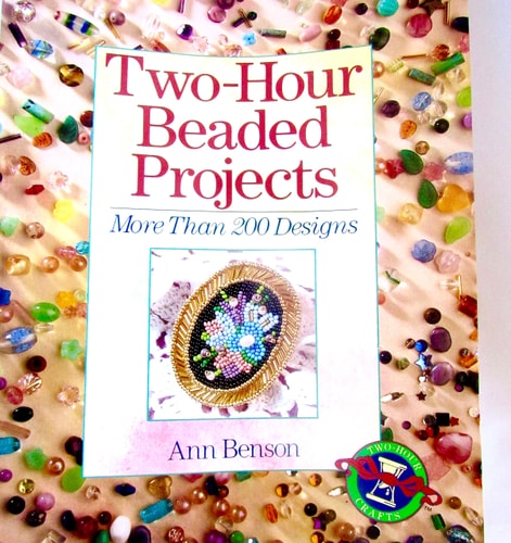 Two-Hour Beaded Projects: More Than 200 Designs