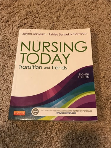 Nursing Today: Transition and Trends (Nursing Today: Transition & Trends (Zerwekh))