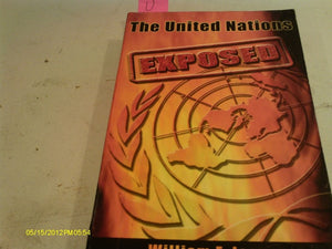 The United Nations Exposed