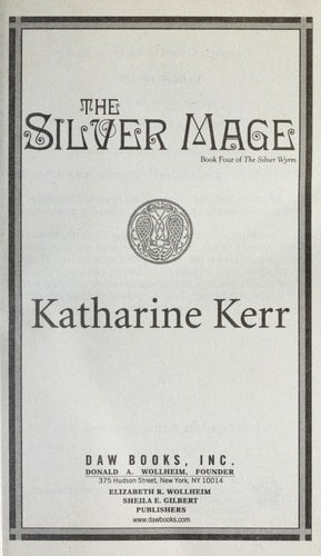 The Silver Mage Book Four of the Silver Wyrm