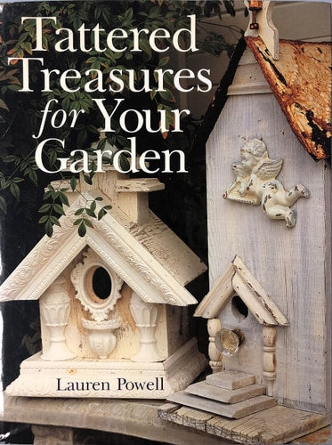 Tattered Treasures for Your Garden
