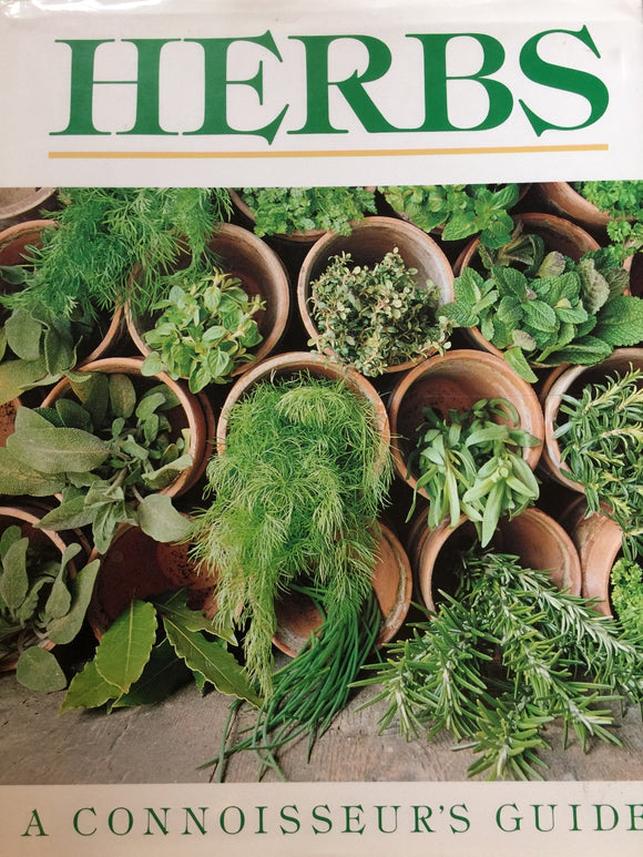 Herbs: A Connoisseur's Guide