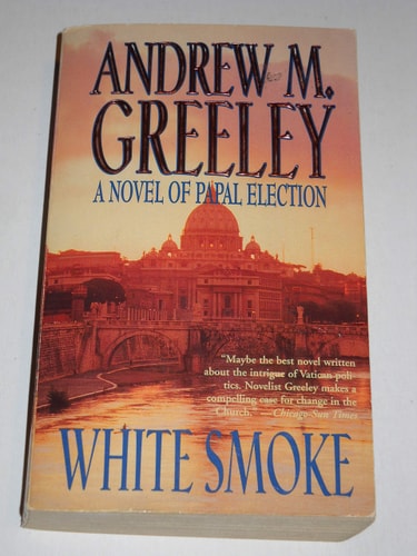 White Smoke: A Novel of Papal Election