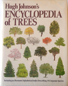 Hugh Johnson's Encyclopedia of Trees