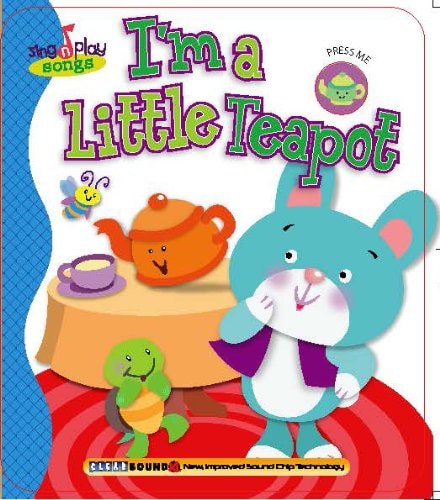 I'm A Little Teapot (Sing N Play Songs)