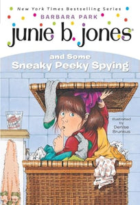 Barbara Park's Set of 5 Junie B. Jones Chapter Books (Yucky Blucky Fruitcake, Sneaky Peeky Spying, Loves Handsome Warren, Is (almost) a Flower Girl, Graduation Girl)