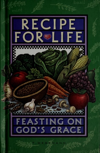 Recipe for Life: Feasting on God's Grace