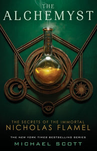 The Alchemyst: The Secrets of the Immortal Nicholas Flamel