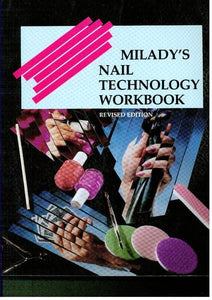 Milady's Nail Technology Workbook