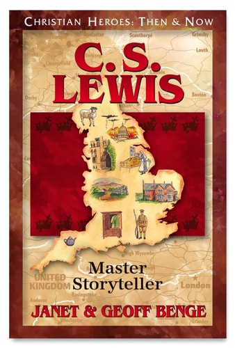 C.S. Lewis: Master Storyteller (Christian Heroes: Then & Now) (Christian Heroes: Then and Now)