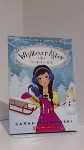 Whatever After #6: Cold As Ice