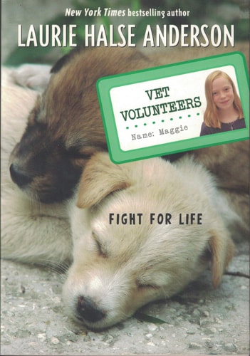 Vet Volunteers (Fight for Life, Volume 1)