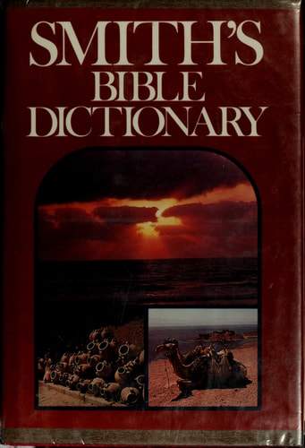 A Dictionary of the Bible