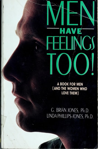 Men Have Feelings Too!