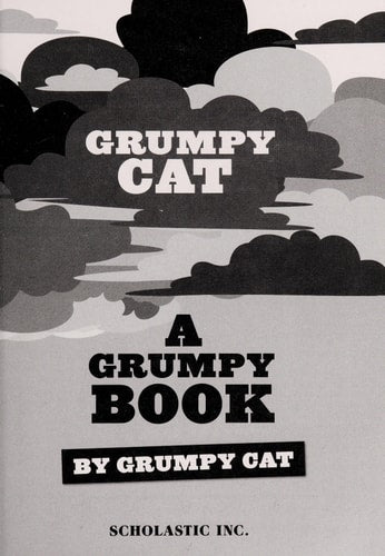 Grumpy Cat - A Grumpy Book - Disgruntled Tips and Activities to Put a Frown on Your Face