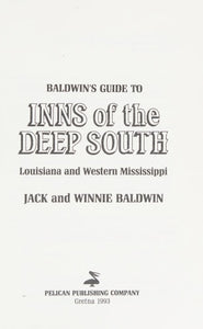 Baldwin's Guide to Inns of the Deep South: Louisiana and Western Mississippi